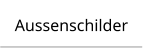 Aussenschilder